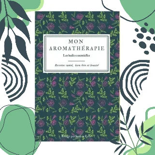 Livre sur l'aromathérapie et les huiles essentielles pour la santé.