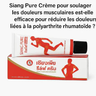 Tube de Siang Pure Crème posé sur fond neutre, destiné au soulagement des douleurs musculaires et articulaires, notamment pour la polyarthrite rhumatoïde.