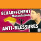 Graphique promotionnel sur fond orange vif, mettant en avant une personne tenant une bande de résistance jaune. Le texte en français indique : 'ÉCHAUFFEMENT Musculation ANTI-BLESSURES'. Il y a aussi un petit icône d'une personne soulevant des poids et un logo en bas à droite qui dit 'Forme Athlétique